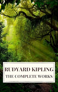 Rudyard Kipling : The Complete  Novels and Stories - Rudyard Kipling - E-Book