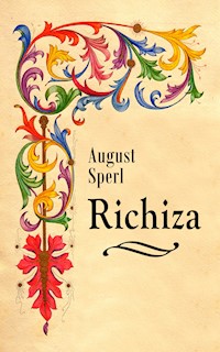 Richiza - August Sperl - E-Book