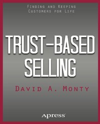 Trust-Based Selling - David A. Monty - E-Book