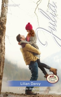 Cuando llegaste tú - Lilian Darcy - E-Book