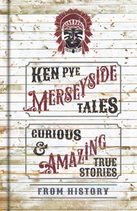Merseyside Tales - Ken Pye - E-Book