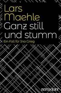 Ganz still und stumm - Lars Mæhle - E-Book