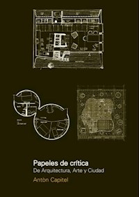 Papeles de crítica - Anton Capitel - E-Book