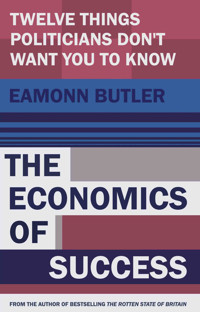 The Economi of Success - Eamonn Butler - E-Book