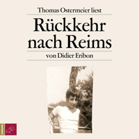 Rückkehr nach Reims - Didier Eribon - Hörbuch