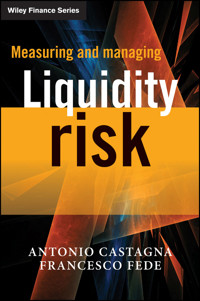 Measuring and Managing Liquidity Risk - Antonio Castagna - E-Book