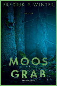 Moosgrab - Fredrik Persson Winter - E-Book