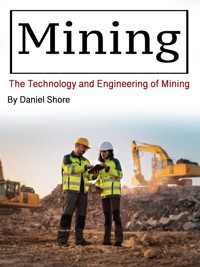 Mining - Shore Daniel - E-Book