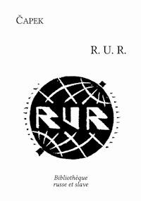 RUR : Rossum's Universal Robots - Karel Capek - E-Book