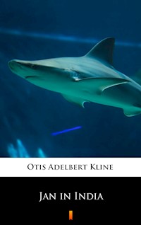 Jan in India - Otis Adelbert Kline - E-Book