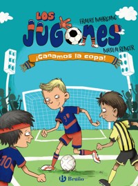 Los Jugones, 3. ¡Ganamos la copa! - Frauke Nahrgang - E-Book