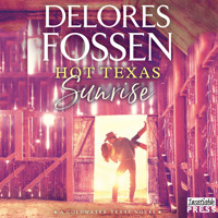 Hot Texas Sunrise - A Coldwater Texas Novel, Book 2 (Unabridged) - Delores Fossen - Hörbuch