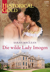 Die wilde Lady Imogen - SARAH MACLEAN - E-Book