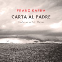 Carta al padre - Franz  kafka - Hörbuch