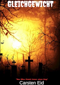 Gleichgewicht 1 - Carsten Eid - E-Book