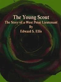 The Young Scout - Edward S. Ellis - E-Book
