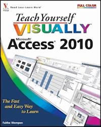 Teach Yourself VISUALLY Access 2010 - Faithe Wempen - E-Book