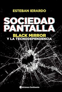 Sociedad Pantalla - Esteban Ierardo - E-Book