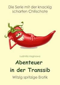 Abenteuer in der Transsib - Ludmilla Vaginowa - E-Book