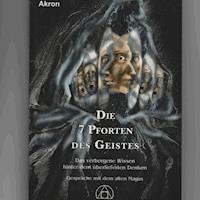 Die 7 Pforten des Geistes - Carl Friedrich Frey - Hörbuch