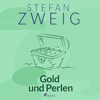 Gold und Perlen - Zweig Stefan - Hörbuch