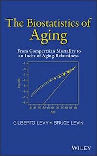 The Biostatistics of Aging - Gilberto Levy - E-Book