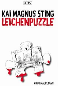 Leichenpuzzle - Kai Magnus Sting - E-Book