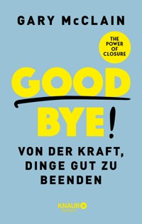 Good Bye! - Gary McClain - E-Book