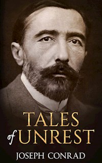 Tales of  Unrest - Joseph Conrad - E-Book