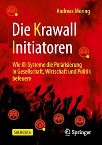 Die Krawall Initiatoren - Andreas Moring - E-Book