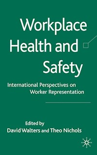 Workplace Health and Safety - David Walters - E-Book