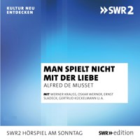 Man spielt nicht mit der Liebe - Alfred De Musset - Hörbuch