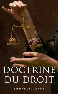 Doctrine du droit - Emmanuel Kant - E-Book
