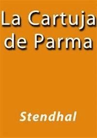La cartuja de Parma - Stenchal - E-Book