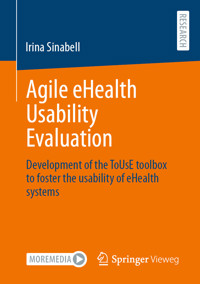 Agile eHealth Usability Evaluation - Irina Sinabell - E-Book