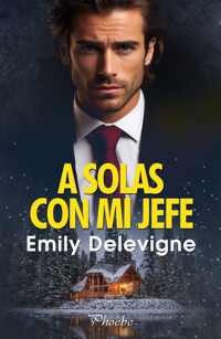 A solas con mi jefe - Emily Delevigne - E-Book