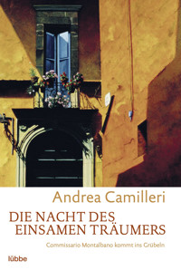 Die Nacht des einsamen Träumers - Andrea Camilleri - E-Book