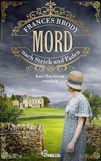 Mord nach Strich und Faden - Frances Brody - E-Book
