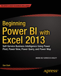 Beginning Power BI with Excel 2013 - Dan Clark - E-Book