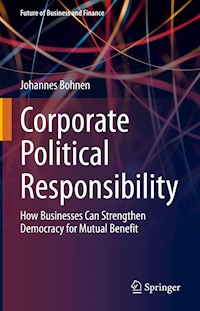 Corporate Political Responsibility - Johannes Bohnen - E-Book