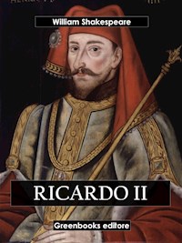 Ricardo II - William Shakespeare - E-Book