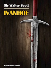 Ivanhoe - Sir Walter Scott - E-Book