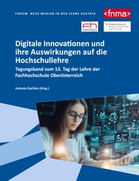 Digitale Innovationen und ihre Auswirkungen auf die Hochschullehre -  - E-Book