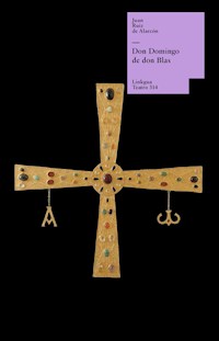Don Domingo de don Blas - Juan Ruiz de Alarcón - E-Book