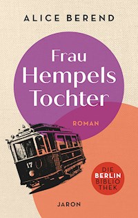 Frau Hempels Tochter - Alice Berend - E-Book