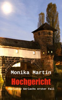 Hochgericht - Monika Martin - E-Book