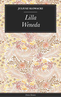 Lilla Weneda - Juliusz Słowacki - E-Book