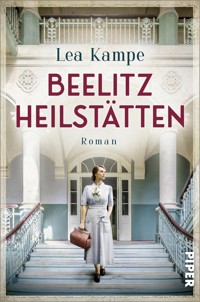 Beelitz Heilstätten - Lea Kampe - E-Book