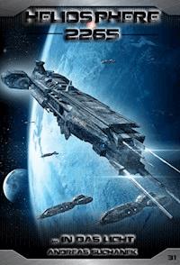 Heliosphere 2265 - Band 31: ... In das Licht (Science Fiction) - Andreas Suchanek - E-Book