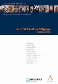Le droit fiscal en Belgique - Collectif - E-Book